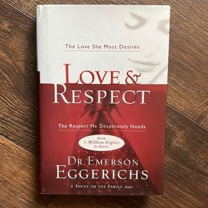 Love and Respect by Dr Emerson Eggeriches